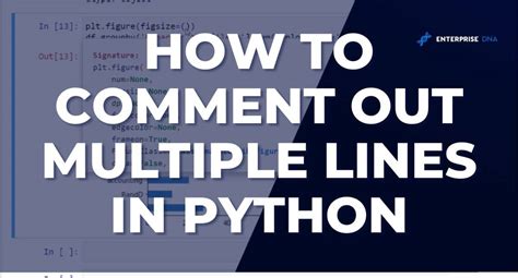 python uncomment multiple lines.